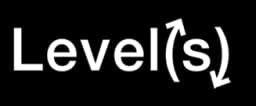 Levels